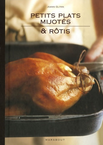 Livrenpoche : Petits plats mijotés et rôtis - Joanne Glynn - Livre