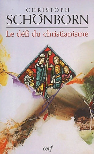 Livrenpoche : Le défi du christianisme - Christophe Schönborn - Livre