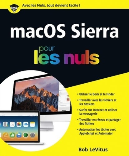 Livrenpoche : Macos sierra pour les nuls grand format - Bob Levitus - Livre
