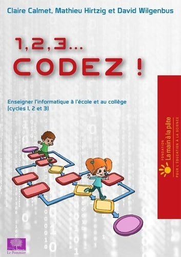 Livrenpoche : 1 2 3... Codez ! - Claire Calmet - Livre