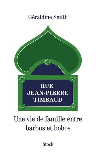 Livrenpoche : Rue Jean-Pierre timbaud - Géraldine Smith - Livre