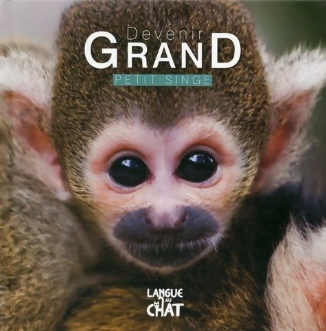 Livrenpoche : Devenir grand - petit singe - Pierre DemoitiÉ - Livre