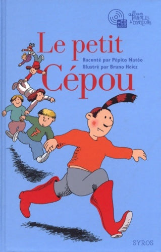 Livrenpoche : Le petit cepou - livre + CD audio - Pépito Matéo - Livre