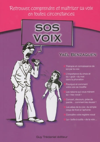 Livrenpoche : Sos voix : Retrouver comprendre et maîtriser sa voix en toutes circonstances - Yaël Benzaquen - Livre