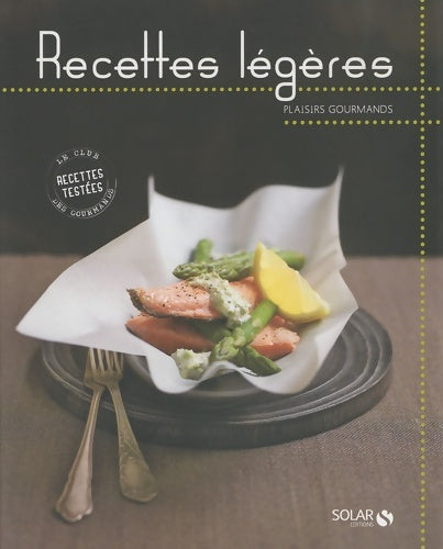 Livrenpoche : Recettes légères - plaisirs gourmands - Collectif - Livre