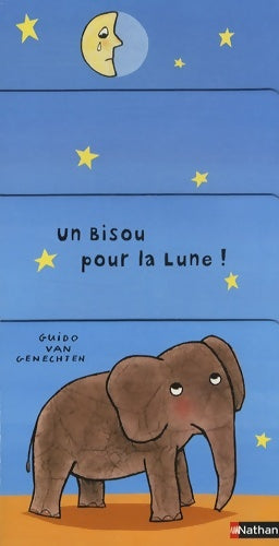 Livrenpoche : Bisou pour la lune - Guido Van Genechten - Livre