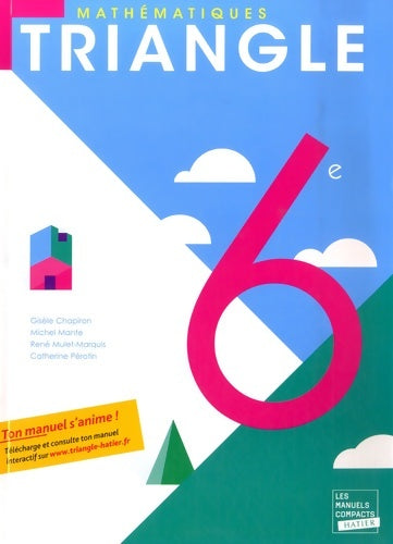 Livrenpoche : Triangle mathématiques 6e éd. 2009 - manuel de l'élève (format compact) - Michel Mante - Livre