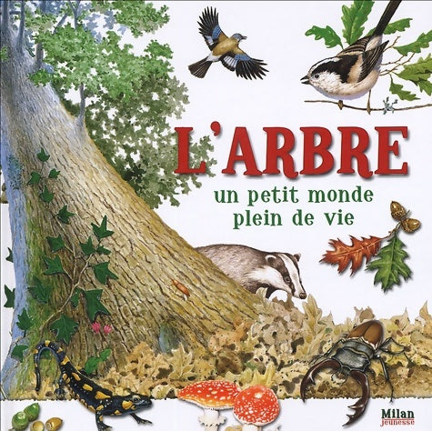 Livrenpoche : Arbre un petit monde plein de vie - Ferrucio Cucchiarini - Livre