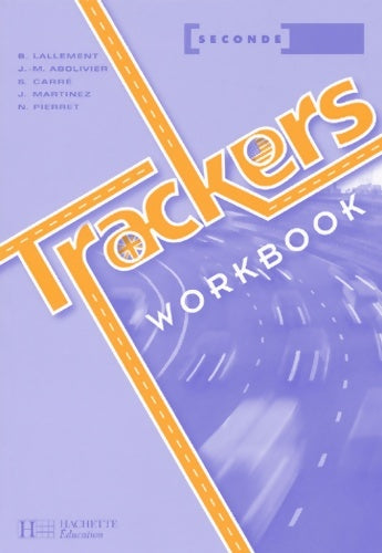 Livrenpoche : Trackers : Anglais Seconde - Brigitte Lallement - Livre