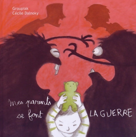 Livrenpoche : Mes parents se font la guerre - Groupiak - Livre