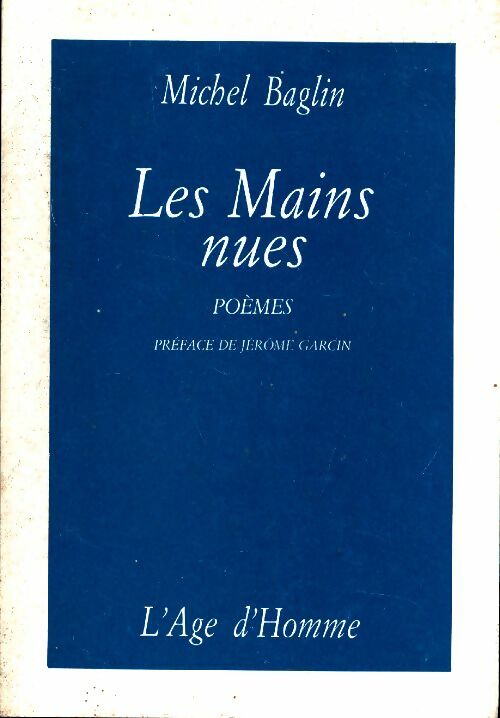 Livrenpoche : Les mains nues - Michel Baglin - Livre