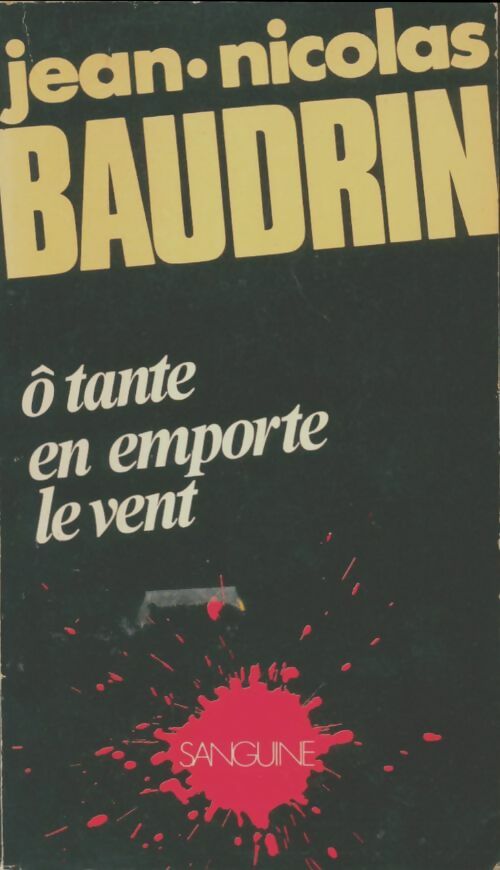 Livrenpoche : O tante en emporte le vent - Jean-Nicolas Baudrin - Livre