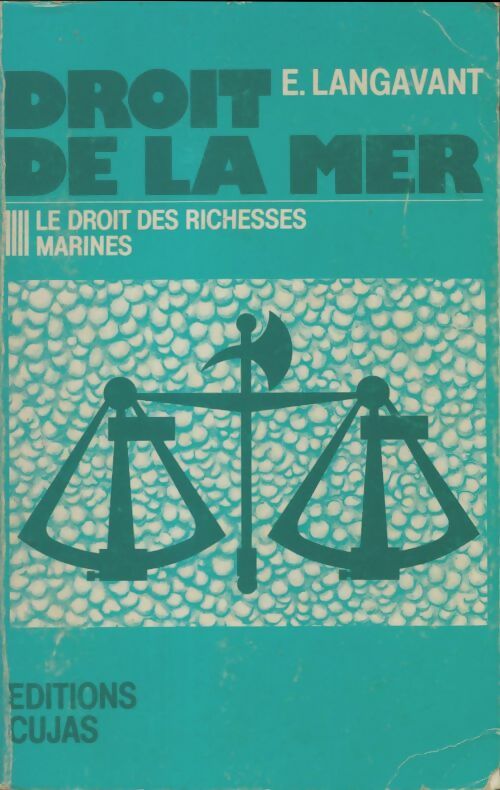 Livrenpoche : Droit de la mer Tome IV - E Langavant - Livre