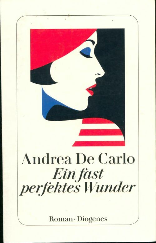 Livrenpoche : Ein fast perfektes Wunder - Andrea De Carlo - Livre