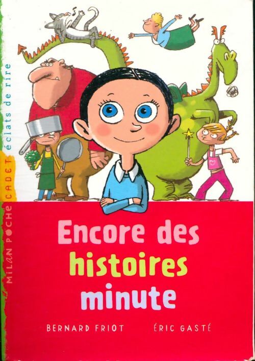 Livrenpoche : Histoires minute Tome III : Encore des histoires minute - Bernard Friot - Livre