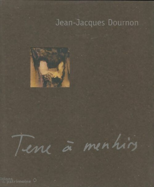 Livrenpoche : Terre à menhirs - Jean-Jacques Dournon - Livre