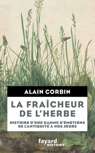 Livrenpoche : La fraîcheur de l'herbe - Alain Corbin - Livre