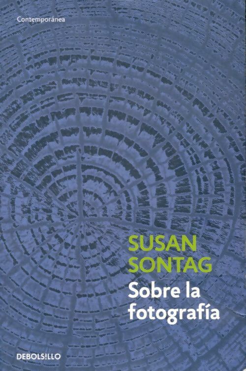 Livrenpoche : Sobre la fotografia - Susan Sontag - Livre