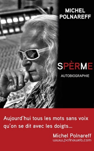 Livrenpoche : Spèrme - Michel Polnareff - Livre