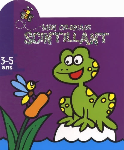 Livrenpoche : Coloriage scintillant grenouil - Jordi Busquets - Livre