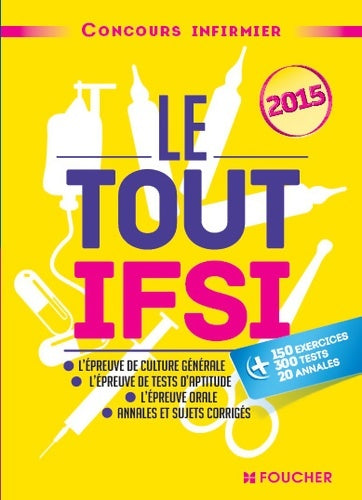 Livrenpoche : Le tout IFSI - concours infirmier 2015 - Gisèle Davroult - Livre