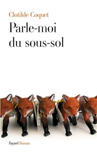 Livrenpoche : Parle-moi du sous-sol - Clotilde Coquet - Livre