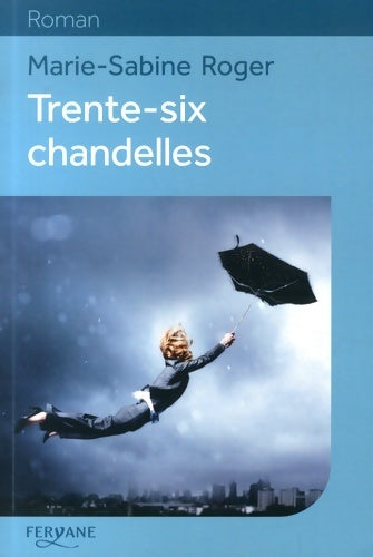 Livrenpoche : Trente-six chandelles - Marie-Sabine Roger - Livre