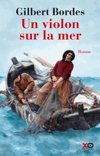 Livrenpoche : Un violon sur la mer - Gilbert Bordes - Livre
