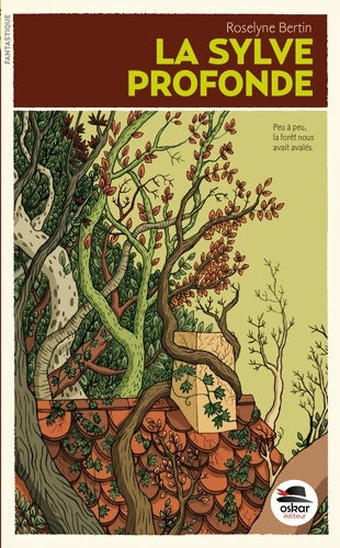 Livrenpoche : La sylve profonde - Roselyne Bertin - Livre