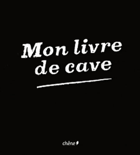 Livrenpoche : Mon livre de cave - Collectif - Livre