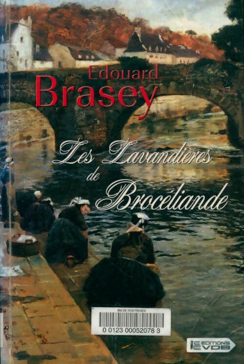 Livrenpoche : Les lavandières de Brocéliande - Edouard Brasey - Livre