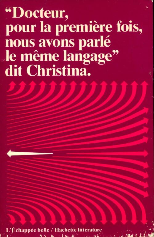 Livrenpoche : Docteur, pour la première fois, nous avons parlé le même langage dit Christina - Robert Zittoun - Livre