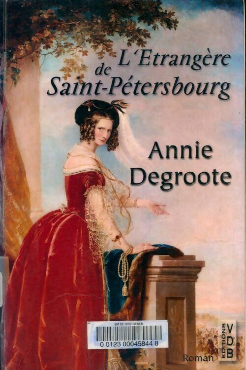 Livrenpoche : L'étrangère de Saint-Pétersbourg - Annie Degroote - Livre