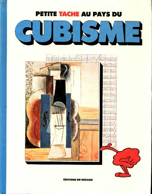 Livrenpoche : Petite tache au pays du cubisme - Nadine Coleno - Livre