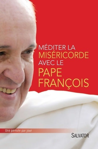 Livrenpoche : Méditer la miséricorde avec le pape François - Pape François - Livre
