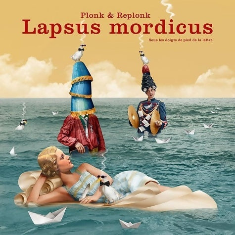 Livrenpoche : Lapsus mordicus : Sous les doigts de peid de la lettre - Hubert Froidevaux - Livre