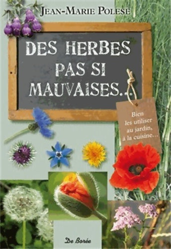 Livrenpoche : Herbes pas si mauvaises (des) - Jean-Marie Polèse - Livre