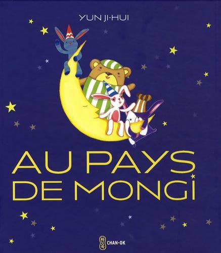 Livrenpoche : Au pays de mongi - Ji-hui Yun - Livre