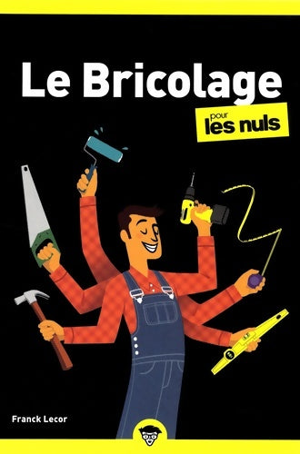 Livrenpoche : Le bricolage pour les nuls - Kareen Perrin Debock - Livre