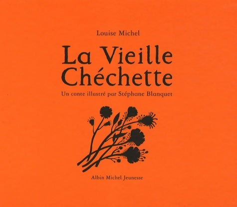 Livrenpoche : La vieille chéchette - Louise Michel - Livre