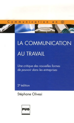 Livrenpoche : Communication au travail - edition revue et augmentee - S. Olivesi - Livre