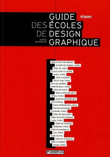 Livrenpoche : Guide des écoles de design graphique - Sophie Rocherieux - Livre