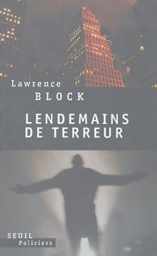 Livrenpoche : Lendemains de terreur - Lawrence Block - Livre