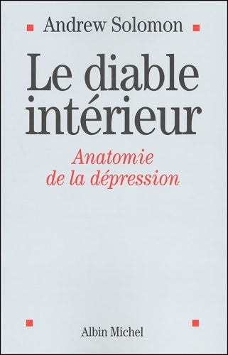 Livrenpoche : Le diable intérieur : Anatomie de la dépression - Andrew Solomon - Livre