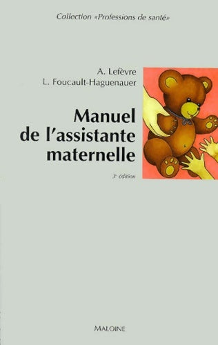 Livrenpoche : Manuel de l'assistante maternelle - Lefevre - Livre