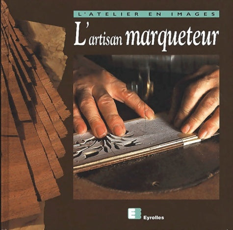 Livrenpoche : Artisan marqueteur - Coleman - Livre
