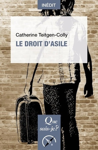 Livrenpoche : Le droit d'asile - Catherine Teitgen-Colly - Livre