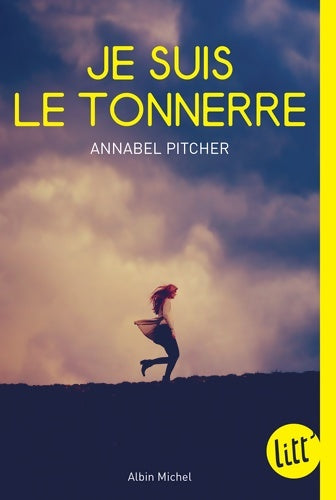 Livrenpoche : Je suis le tonnerre - Annabel Pitcher - Livre