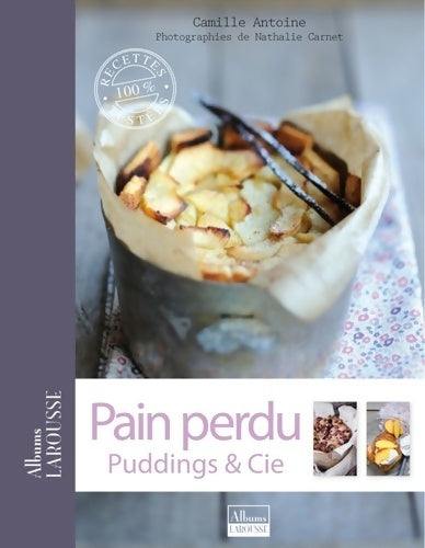 Livrenpoche : Pain perdu puddings & cie - Nathalie Carnet - Livre