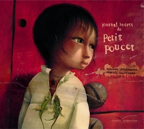 Livrenpoche : Journal secret du petit poucet - Philippe Lechermeier - Livre
